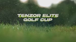 TENZOR ELITE GOLF CUP 2025