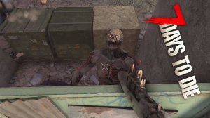 7 Days to Die 2.2 #8  Прогресс не остановить!