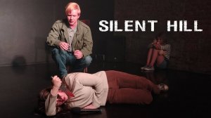 SILENT HILL / САЙЛЕНТ ХИЛЛ (с кадрами из спектакля)