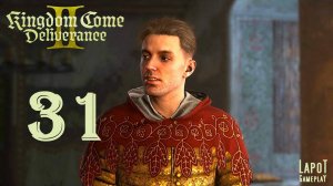 Прохождение Kingdom Come Deliverance II. Часть 31