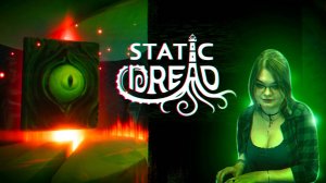 Static Dread: The Lighthouse (прохождение, часть 2)