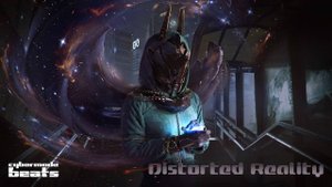 Cyberpunk / Dark Clubbing / Midtempo beat  "Distorted Reality"