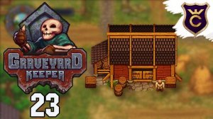 ОТКРЫЛ СВОЙ БИЗНЕС - Прохождение Graveyard Keeper #23