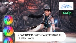 Тест видеокарты KFA2 ROCK GeForce RTX 5070 Ti | Stellar Blade | 1440p (2K) разрешение