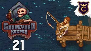 РЫБНАЯ ЛОВЛЯ, ПАСЕКА И РЕЦЕПТЫ - Прохождение Graveyard Keeper #21