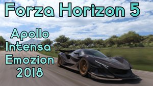 Apollo Intensa Emozion 2018. Forza Horizon 5.