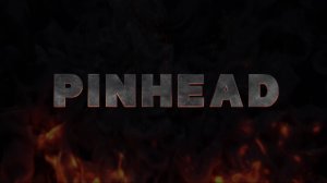 Пинхед - тизер