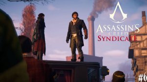 Assassin's Creed: Синдикат [no comments] #6 Захватываем Районы и Помогаем Беллу