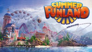SUMMER FUNLAND