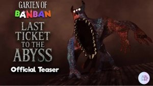 Garten of Banban 9: Last Ticket to the Abyss - Трейлер