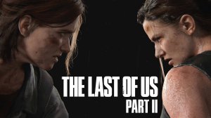 The Last Of Us Part II #2 Патруль