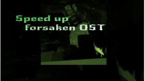 /^Forsaken OST Champion speed up^\