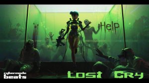 Cyberpunk / Dark Clubbing / Midtempo beat "Lost Cry"