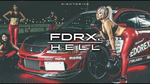 FDRX - H E L L (Phonk/Phonkwave/Nightdrive)