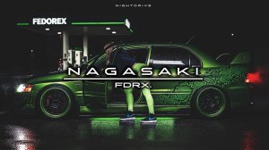 FDRX - N A G A S A K I (Phonk/Relax/ChillPhonk/Nightdrive) - JapanNights album track
