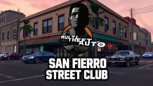 МТА - San Fierro Street Club | MTA Server / ПРОХОЖДЕНИЕ, ЧАСТЬ 2!