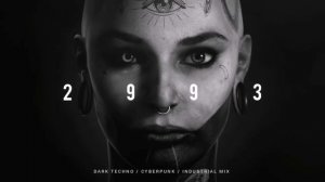 Dark Techno / Industrial / Cyberpunk Mix ' 2 9 9 3 ' | Dark Electro