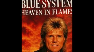 Blue System (AI) - Heaven in flames (KalashnikoFF Mix)