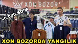 YANGILIKNI KO'RING URGANCH XON BOZOR NARXLARI 2025 OPTOM NARXLARDA