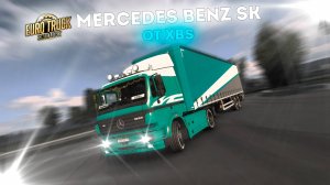 Mercedes Benz SK от XBS для Euro Truck Simulator 2 1.55