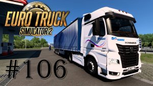 Euro Truck Simulator 2. #106