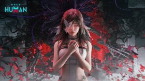 Once Human. 06.09.2025 г. Странный мир, странные люди, все... странные!