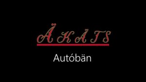 Äkäts ¦ Autóbän (officiäl audió)