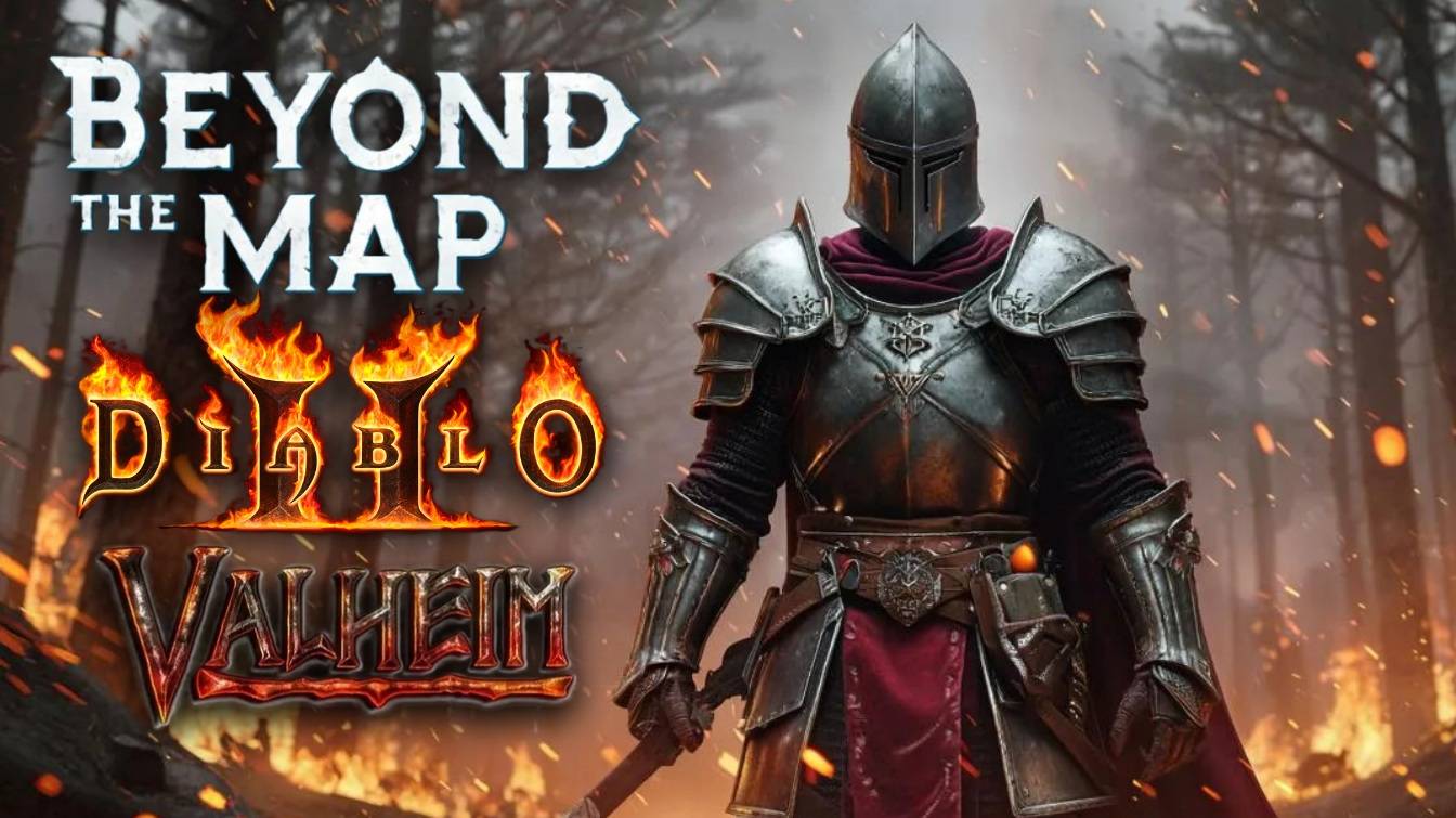 Вальхейм в Стиле Диабло (ОГНЕННЫЙ ДОЖДЬ) - Beyond the Map #11