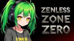 Zenless Zone Zero. | "Не уходи безропотно во тьму" 4 ФИНАЛ