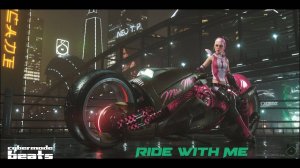 Cyberpunk / Dark Clubbing / Midtempo beat "Ride With Me"