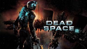 ФАБРИКА | Dead Space 2 / Мертвый Космос  | #6
