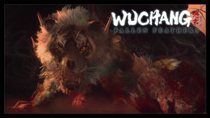 Wuchang Fallen Feathers. Русская озвучка. Прохождение. Лютый тигр