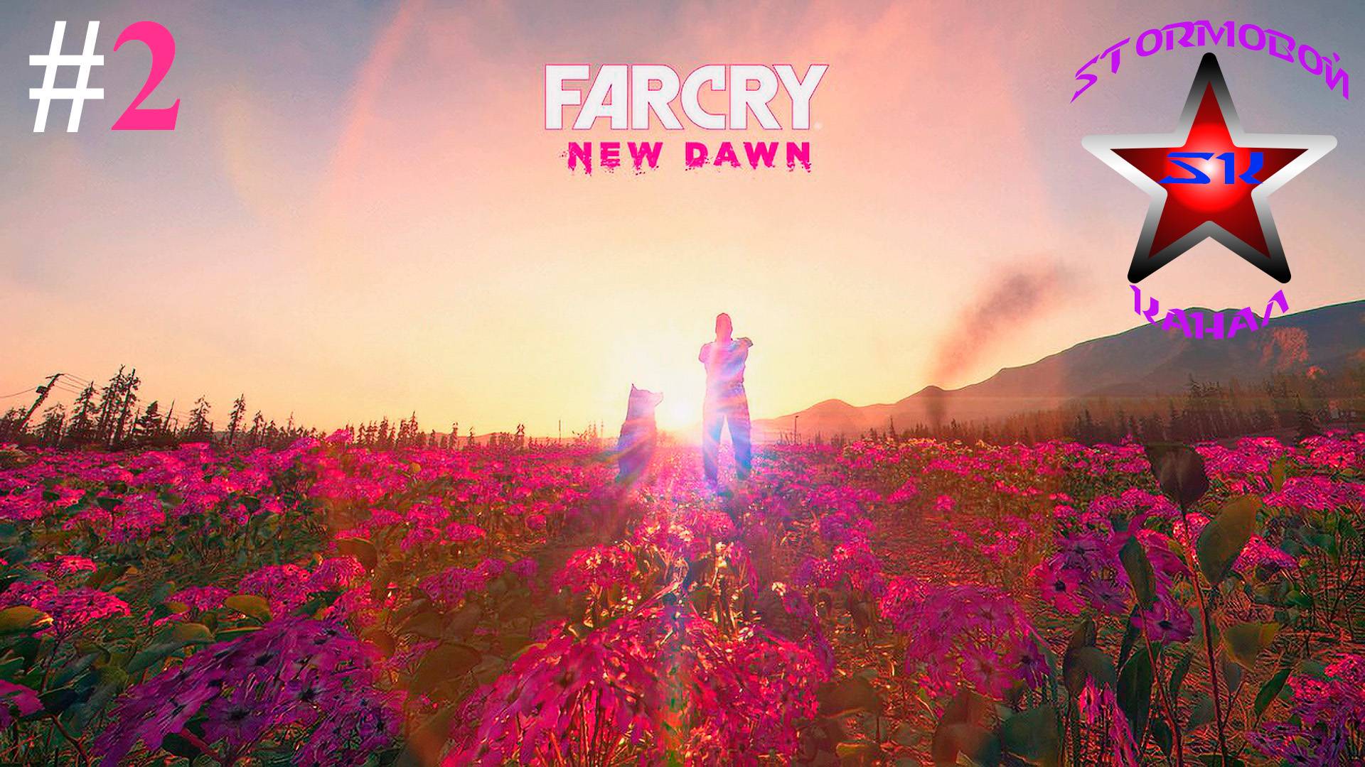 Far Cry New Dawn прохождение и обзор наРусскомЧасть#2Стрим2|Фар Край Новый Рассвет|Walkthrough|Стрим