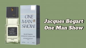 One Man Show !! Легендарный аромат от Jasques Bogart !!