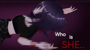 Kaya chan: Who Is She.. 【Meme】(TW: Blood/Su!cde!) ||Gacha + Art concept|| Kaya chan