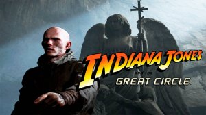 Indiana Jones and the Great Circle: The Order of the Giants №2| Снова гигант