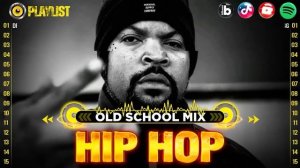 90S 2000S OLD SCHOOL HIP HOP 🎶🎶🎶 DR. DRE, 2PAC, SNOOP DOGG, ICE CUBE, 50 CENT, DMX, NAS, ...
