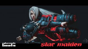 Cyberpunk / Dark Clubbing / Midtempo / Industrial beat  "Star Maiden"