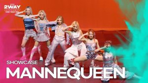 【 2WAY CONCERT vol.3 】 SHOWCASE - MANNEQUEEN