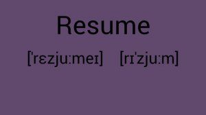 Как ты прочитаешь слово Resume?