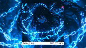 THIS FEELING - DJ Anemia - (Super Slowed) [Brazilian Funk]
