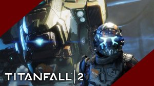 6 ПОТЕРЯЛИ БТ ► Titanfall 2 #6