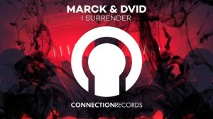 Marck & DVID - I Surrender