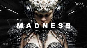 30 MIN – Dark Techno / EBM / Heavy Bass / Industrial Bass Mix — MADNESS
