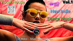 Dj Maloi -Vol.1 ☊ New Indie Dance Music & Vocal House Mix🎶🔥Progressive House,Melodic House✨