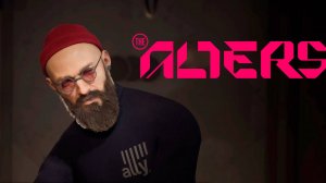 The Alters #11 - Мозгоправ