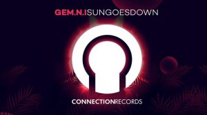 GEM.N.I - Sun Goes Down