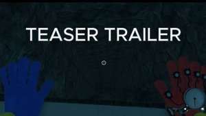 Poppy Playtime:The Long Road 1 Chapter Teser Trailer