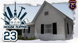 ПОКУПАЕМ ДОМ ПОСЛЕ НАВОДНЕНИЯ - House Flipper Прохождение #23