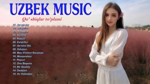 TOP 100 UZBEK MUSIC 2021 || Узбекская музыка 2021 - узбекские песни 20